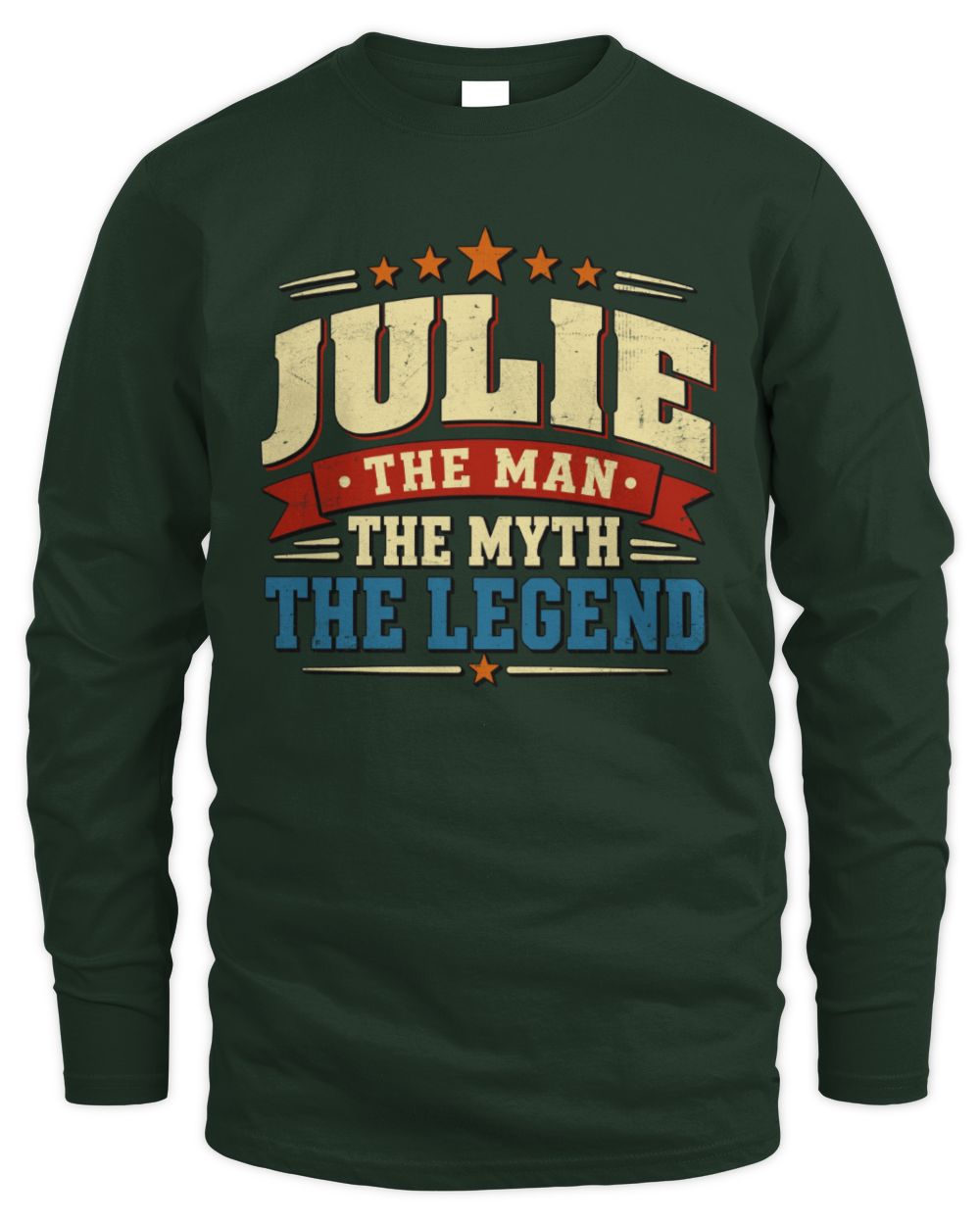 The Man The Myth The Legend Ribbon Vintage T-Shirt JULIE M1-56 / Men's Long Sleeved T-Shirt / forest green