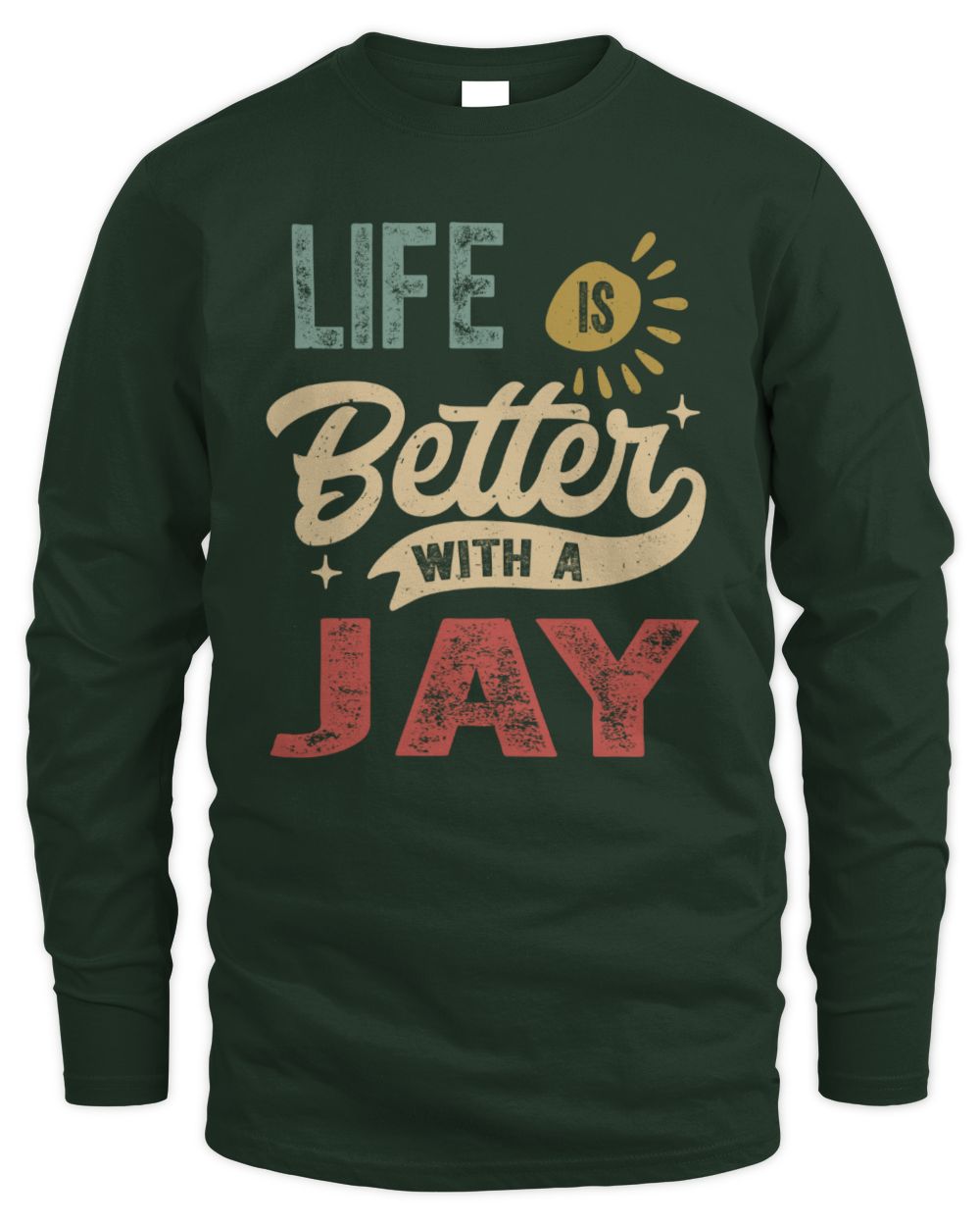Life Is Better With a Name Personalized Retro T-Shirt JAY-48 / Men's Long Sleeved T-Shirt / forest green