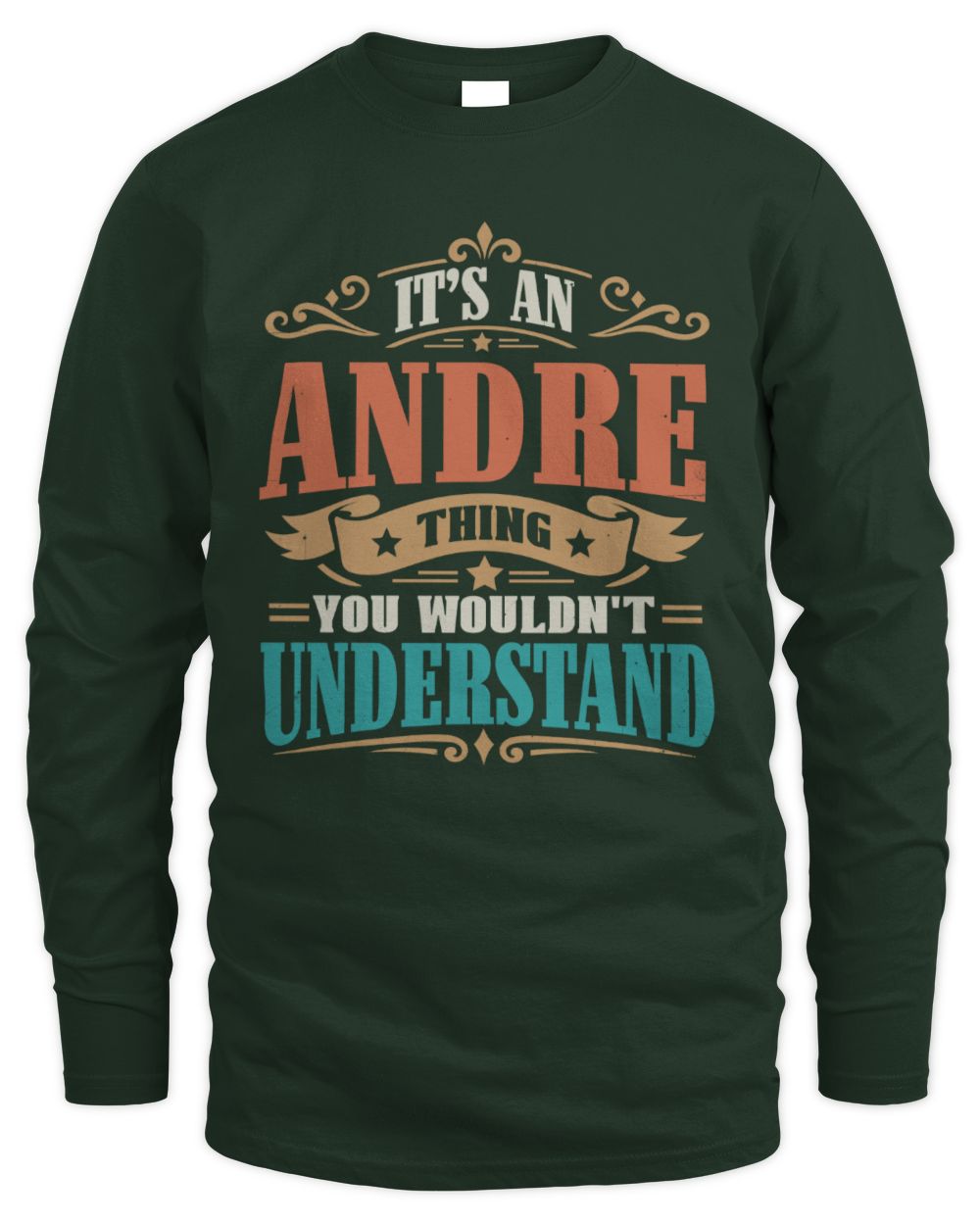 It’s a Name Thing Personalized Retro T-Shirt ANDRE M1-47 / Men's Long Sleeved T-Shirt / forest green