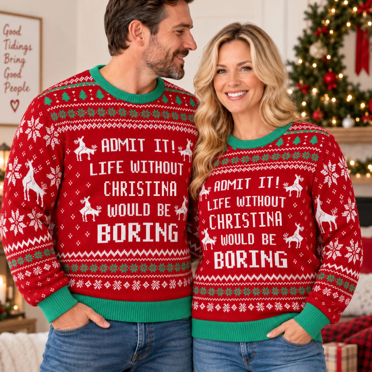 Admit It Life Without Your Name Would Be Boring Red Christmas Ugly Sweater CHRISTINA 13K1 UG06