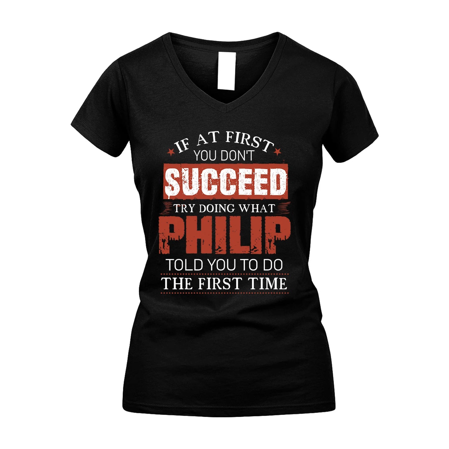 PHILIP 13K1-82–Personalized Funny Quote Apparel “If At First You Don’t Succeed”