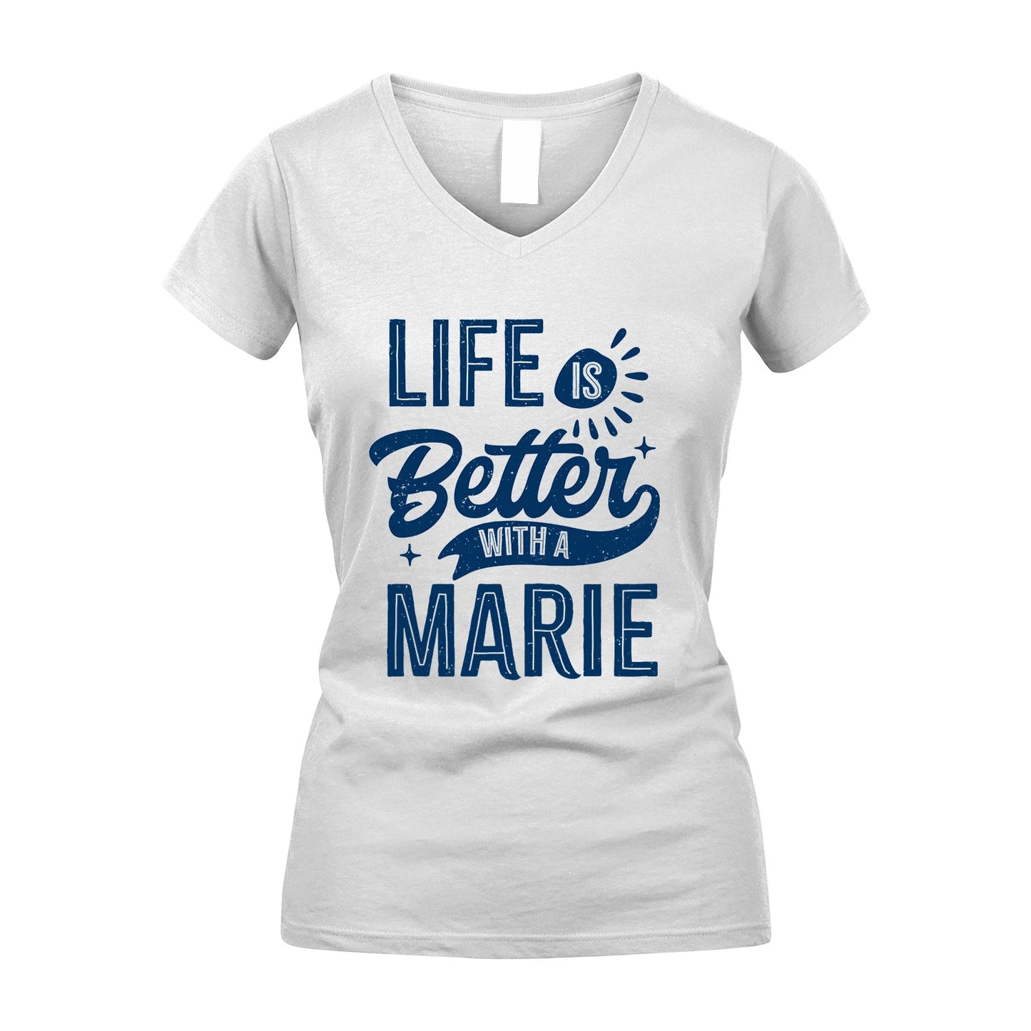 MARIE 13K1-116 Personalized Name Quote T-Shirt Life Is Better With Unisex Gift
