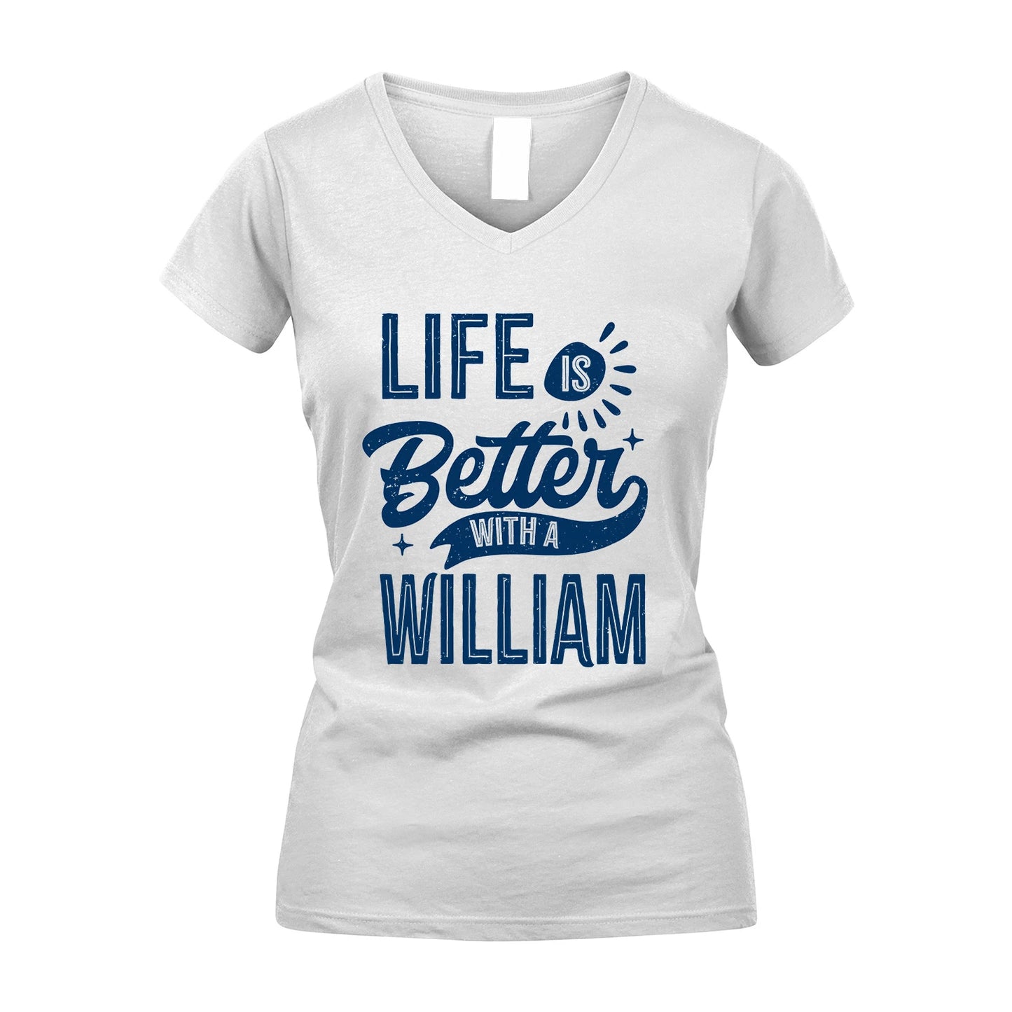 WILLIAM 13K1-116 Personalized Name Quote T-Shirt Life Is Better With Unisex Gift