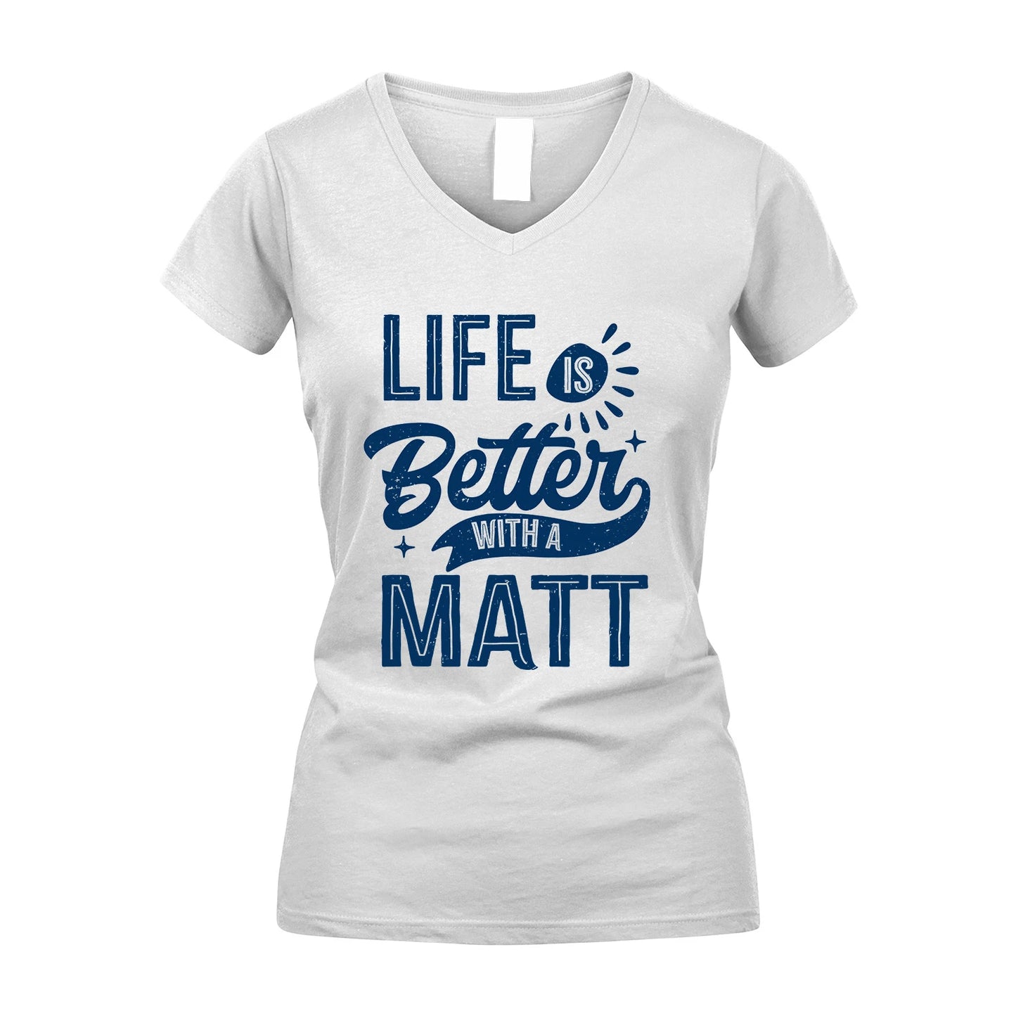MATT 13K1-116 Personalized Name Quote T-Shirt Life Is Better With Unisex Gift