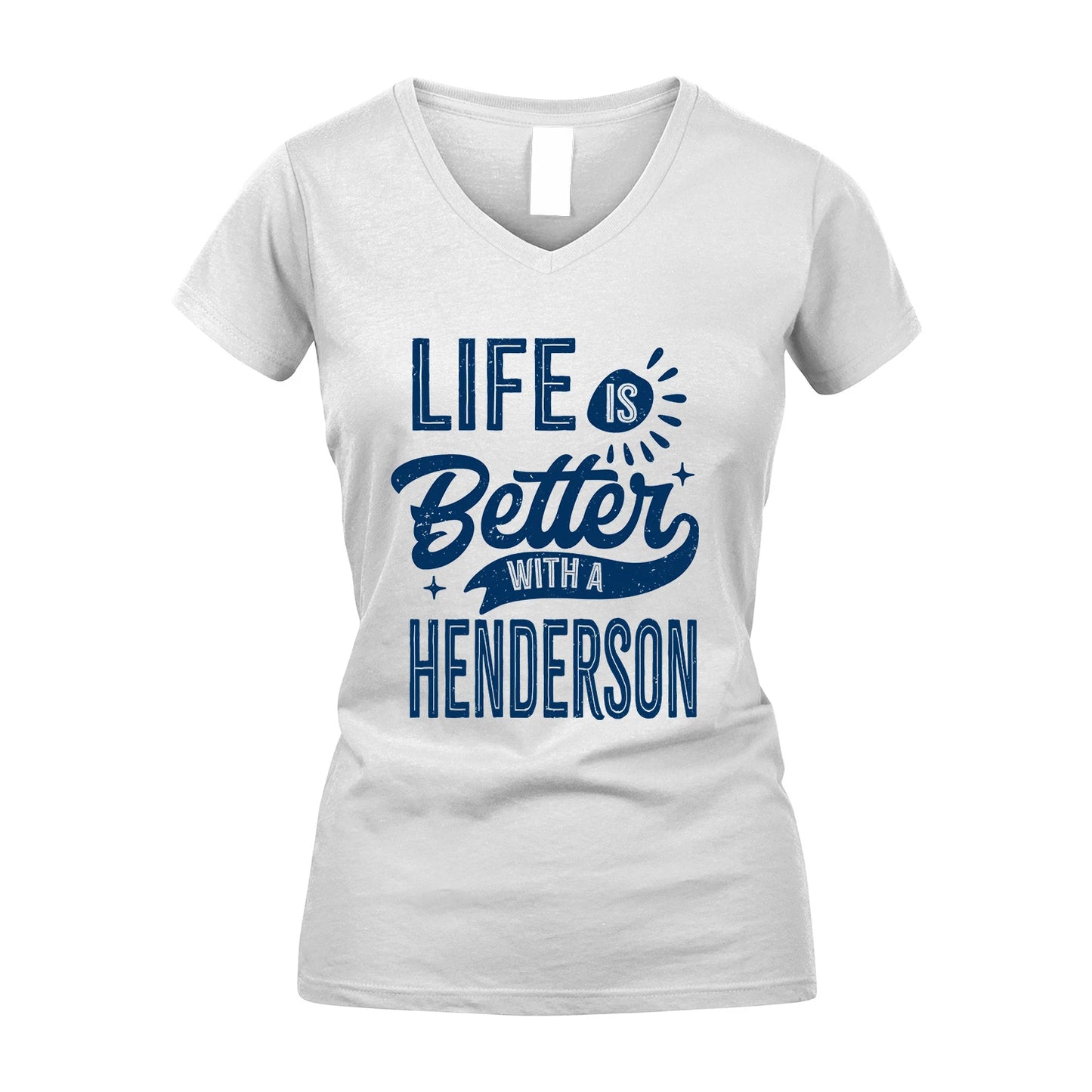 HENDERSON 13K1-116 Personalized Name Quote T-Shirt Life Is Better With Unisex Gift