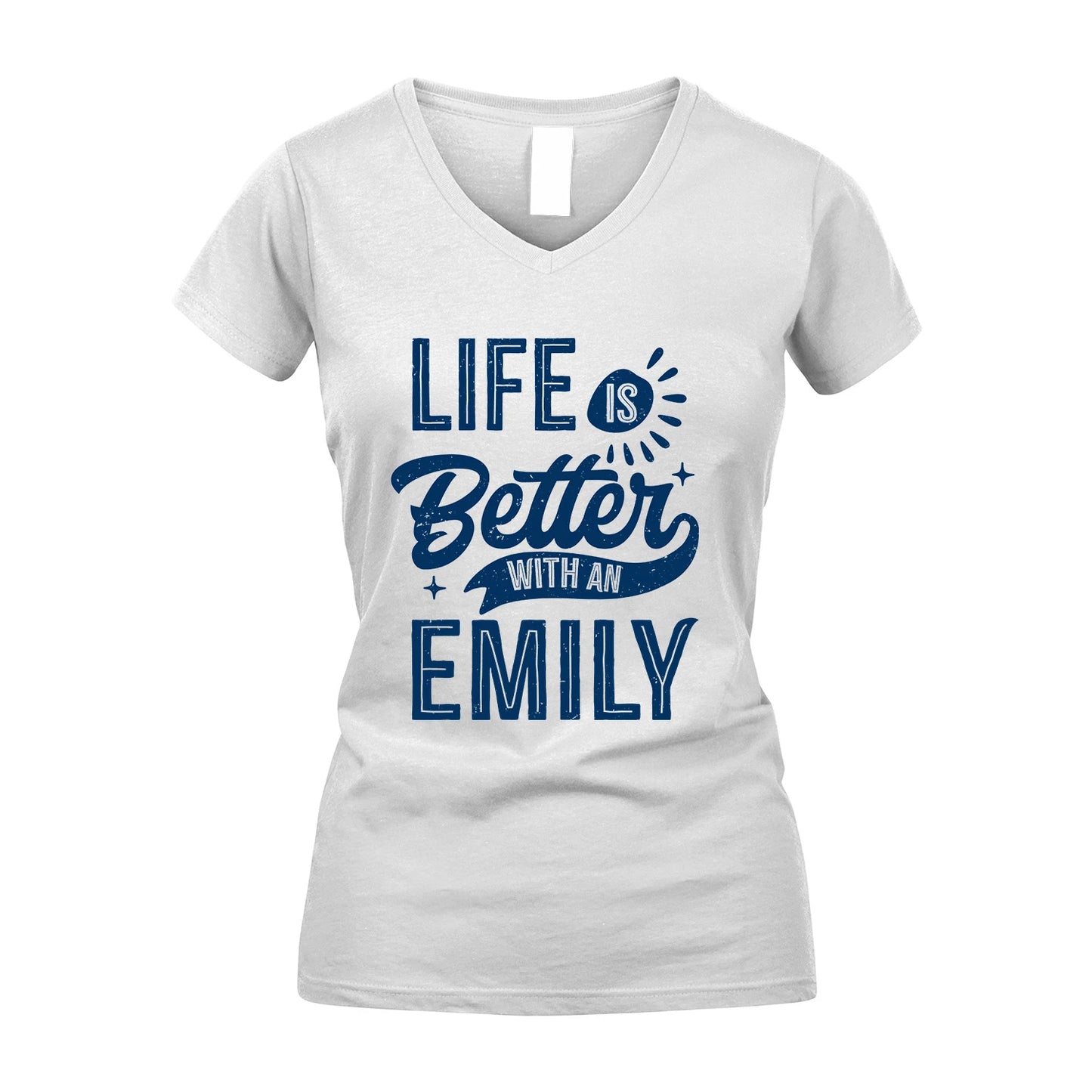 EMILY 13K1-116 Personalized Name Quote T-Shirt Life Is Better With Unisex Gift