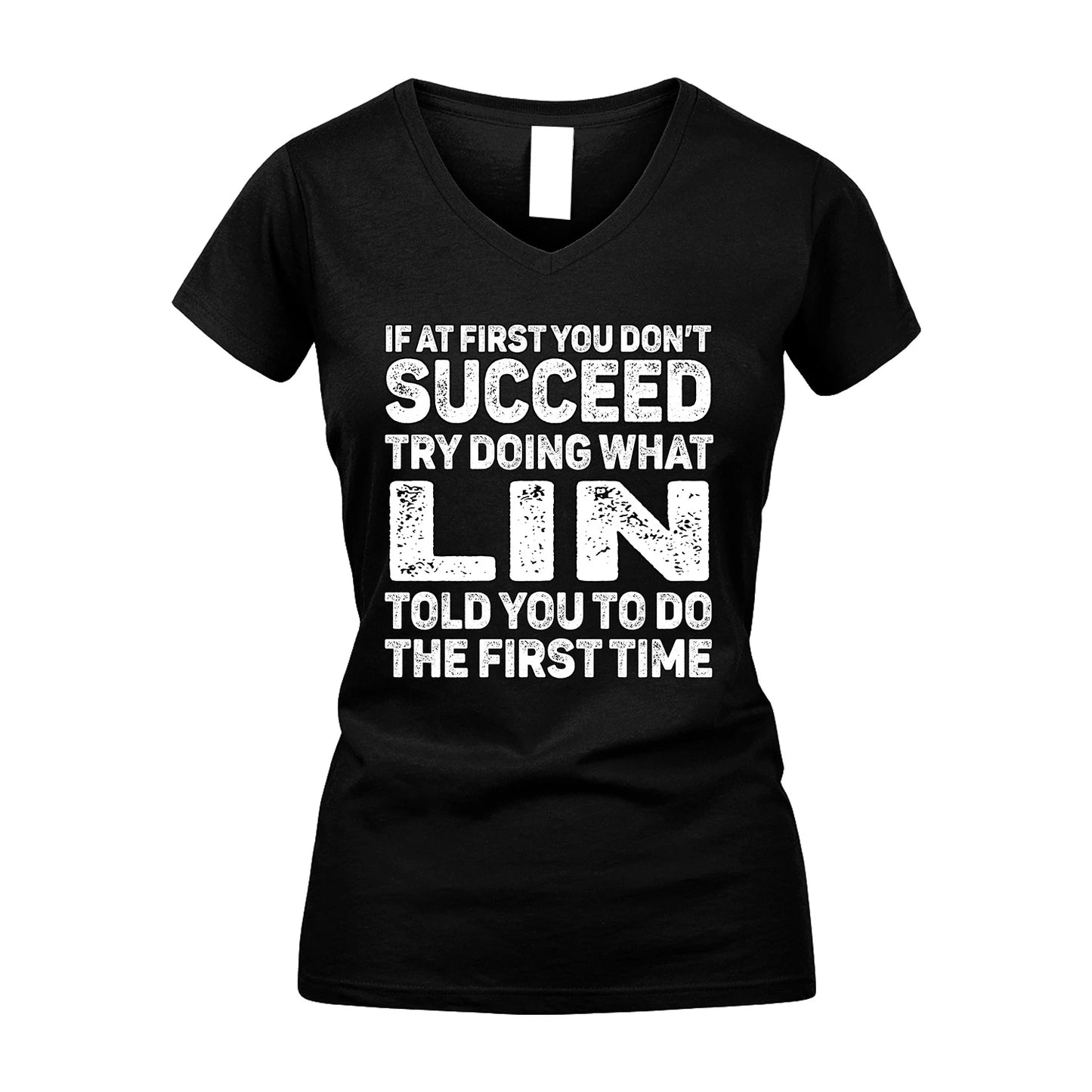 LIN 13K2-117Personalized Funny Quote Apparel If At First You Dont Succeed