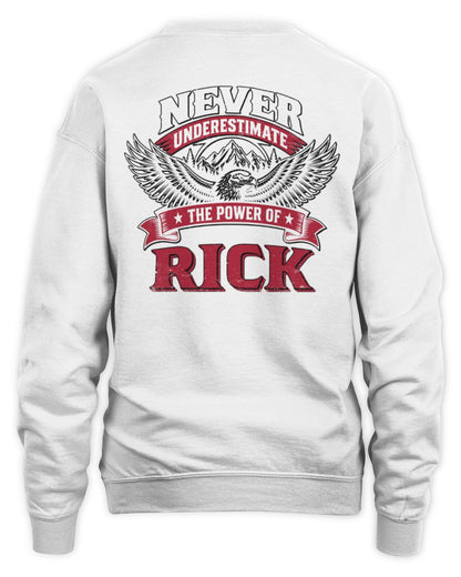 Never Underestimate Your Name Eagle Mountain Shirt RICK M1-61 / Unisex Sweatshirt / white