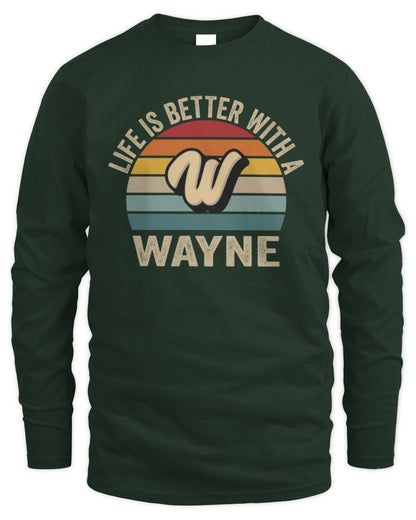 Life Is Better with Name Vintage Sun Shirt WAYNE M1-50 / Men's Long Sleeved T-Shirt / forest green