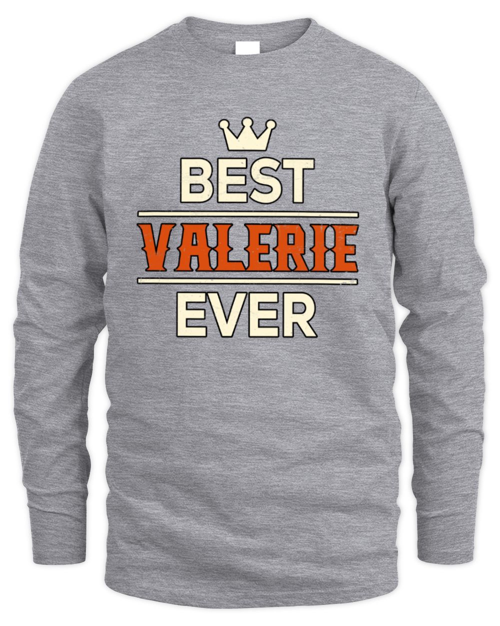 Best Your Name With Crown Shirt VALERIE M1-59 / Men's Long Sleeved T-Shirt / sport grey