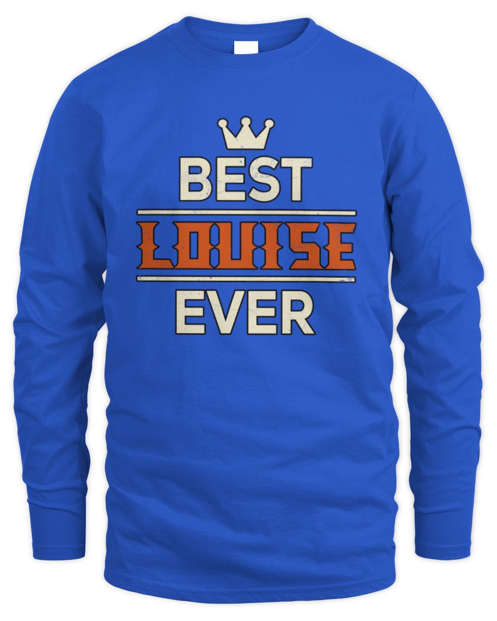 Best Your Name With Crown Shirt LOUISE M1-59 / Men's Long Sleeved T-Shirt / royal