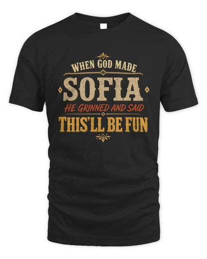 When God Made Your Name Funny Western T-Shirt SOFIA M1-81 / Unisex Standard T-Shirt / black