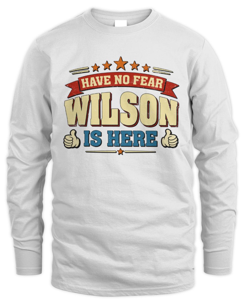 Have No Fear Your Name Is Here Cool Graphic T-Shirt WILSON M1-71 / Men's Long Sleeved T-Shirt / white