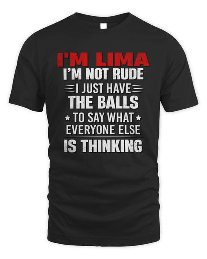 I'm Name I'm Not Rude I Just Have The Balls Funny T-Shirt LIMA M1-46 / Unisex Standard T-Shirt / black