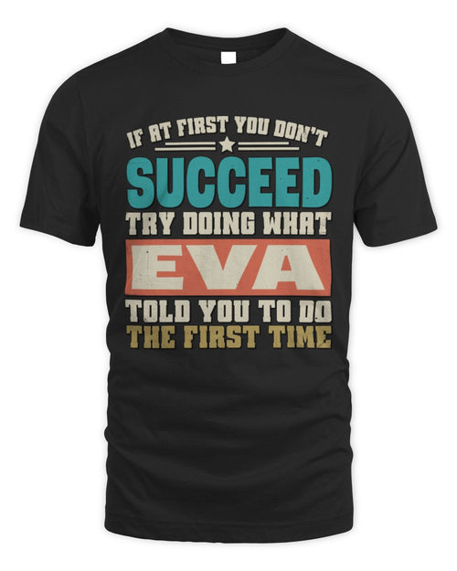 If at First You Don't Succeed Funny Vintage Shirt EVA M1-53 / Unisex Standard T-Shirt / black
