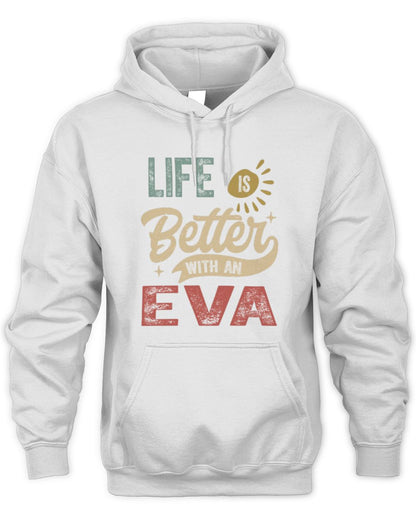 Life Is Better With a Name Personalized Retro T-Shirt EVA-48 / Unisex Hoodie / white
