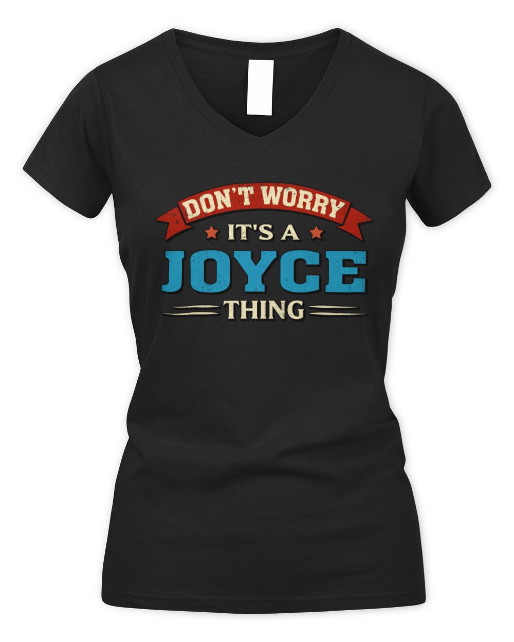 Don't Worry It's a Your Name Thing Funny Retro T-Shirt JOYCE M1-57 / Women's V-Neck T-Shirt / black