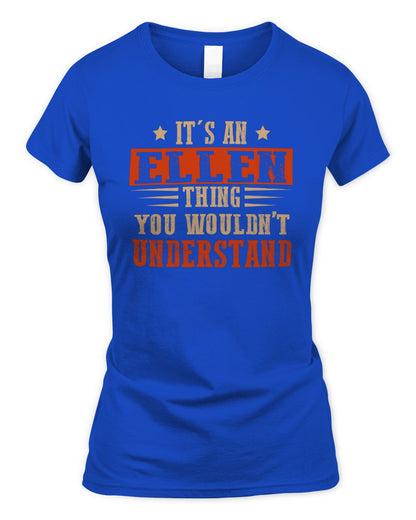 It's a Name Thing Personalized Funny Shirt ELLEN M1-51 / Women's Standard T-Shirt / royal