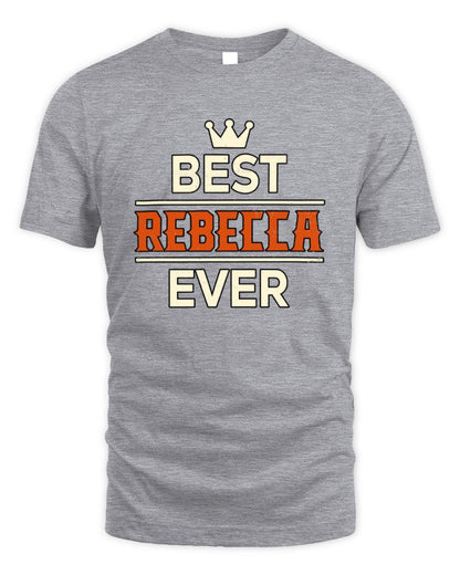 Best Your Name With Crown Shirt REBECCA M1-59 / Unisex Standard T-Shirt / sport grey