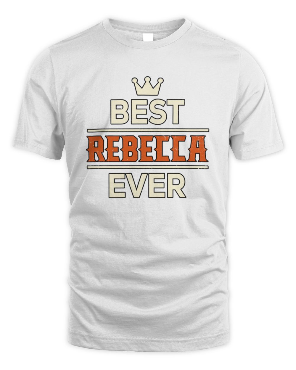 Best Your Name With Crown Shirt REBECCA M1-59 / Unisex Standard T-Shirt / white