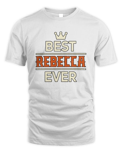 Best Your Name With Crown Shirt REBECCA M1-59 / Unisex Standard T-Shirt / white