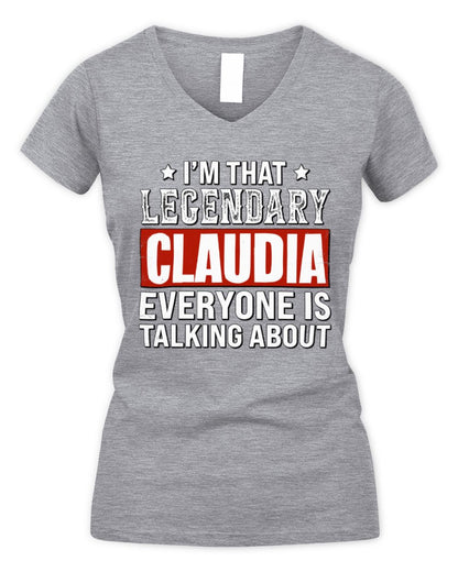 I'm That Legendary Name Everyone Is Talking About Funny Graphic T-Shirt CLAUDIA M1-73 / Women's V-Neck T-Shirt / sport grey