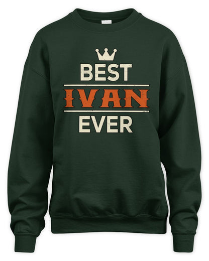 Best Your Name With Crown Shirt IVAN M1-59 / Unisex Sweatshirt / forest green