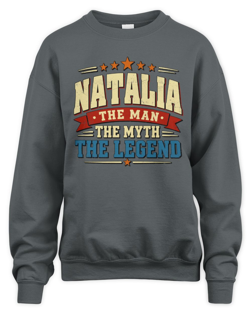 The Man The Myth The Legend Ribbon Vintage T-Shirt NATALIA M1-56 / Unisex Sweatshirt / charcoal