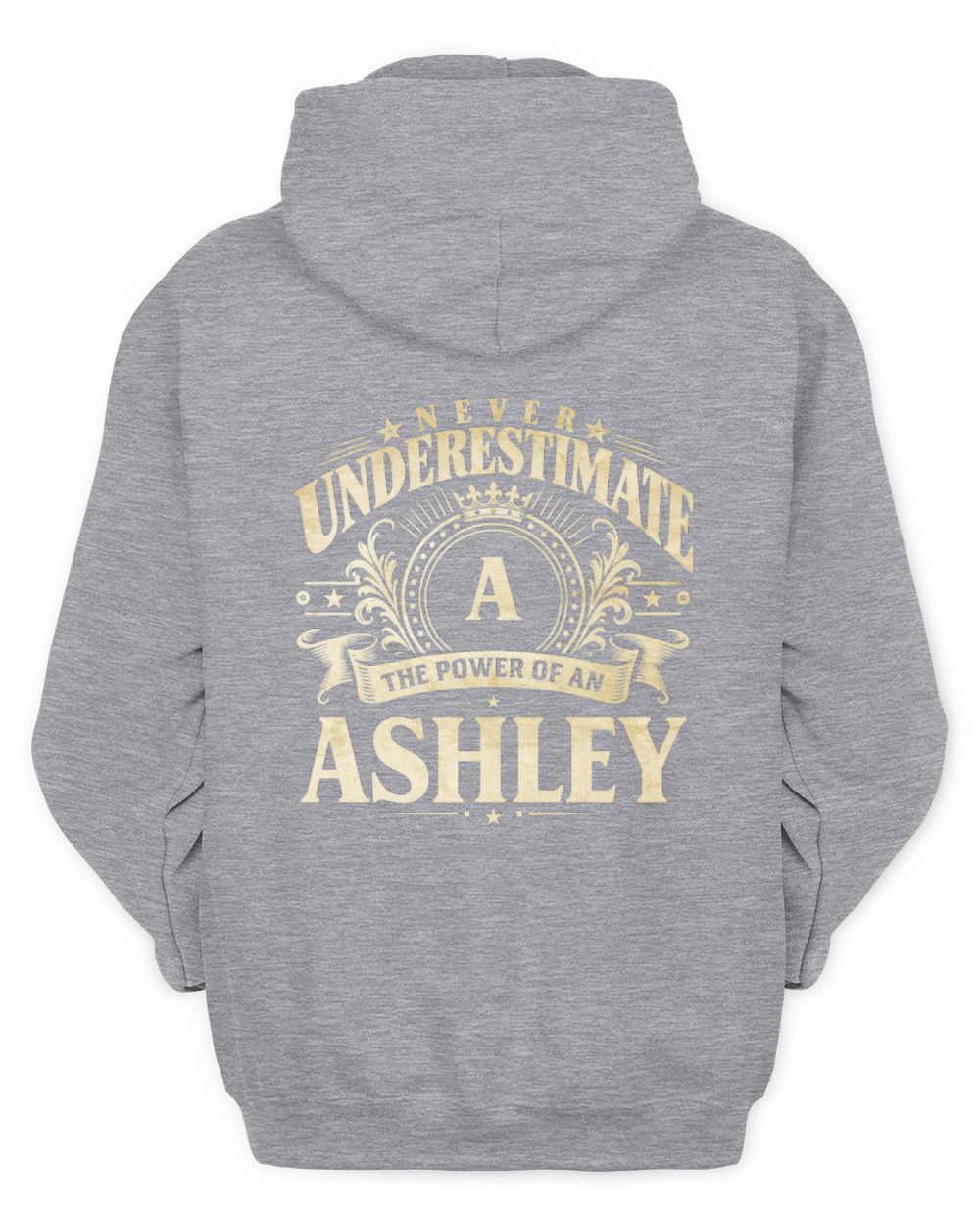Never Underestimate Your Name Luxury Logo Shirt ASHLEY M1-63 / Unisex Hoodie / sport grey