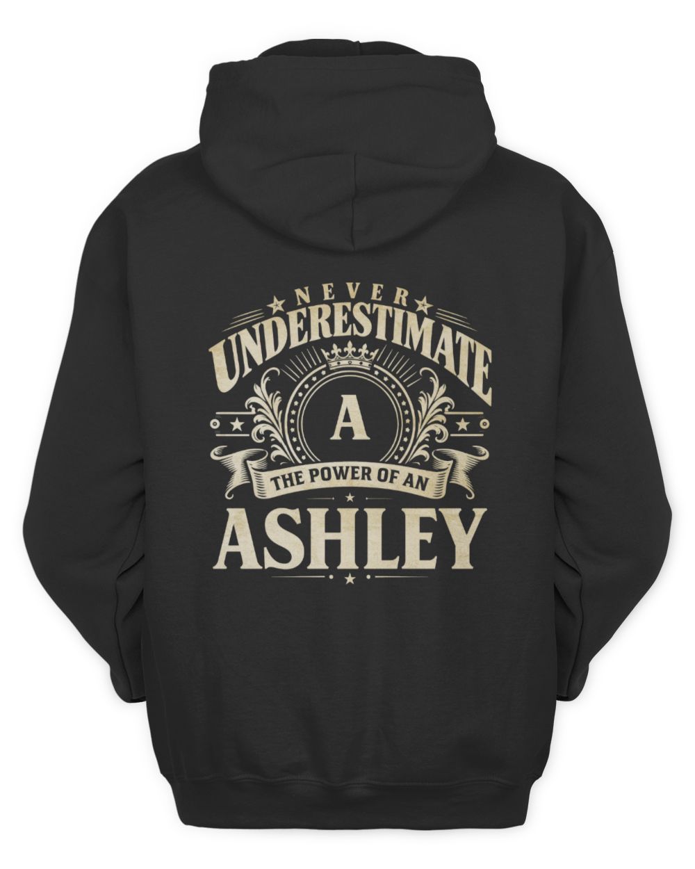 Never Underestimate Your Name Luxury Logo Shirt ASHLEY M1-63 / Unisex Hoodie / black