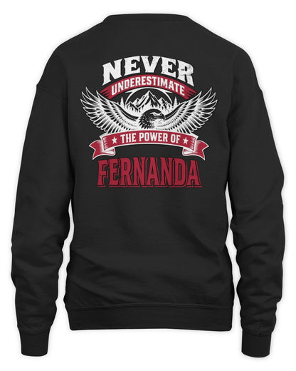 Never Underestimate Your Name Eagle Mountain Shirt FERNANDA M1-61 / Unisex Sweatshirt / black
