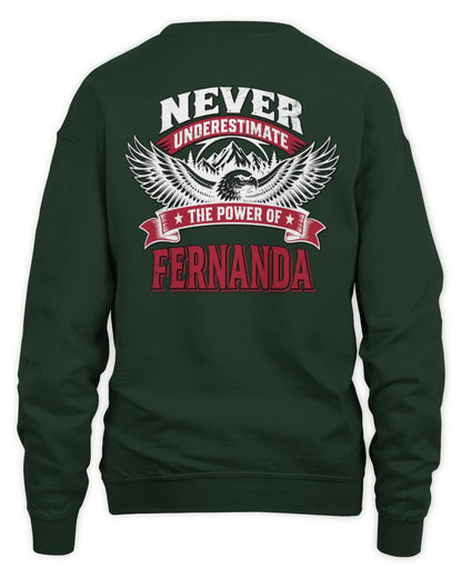 Never Underestimate Your Name Eagle Mountain Shirt FERNANDA M1-61 / Unisex Sweatshirt / forest green