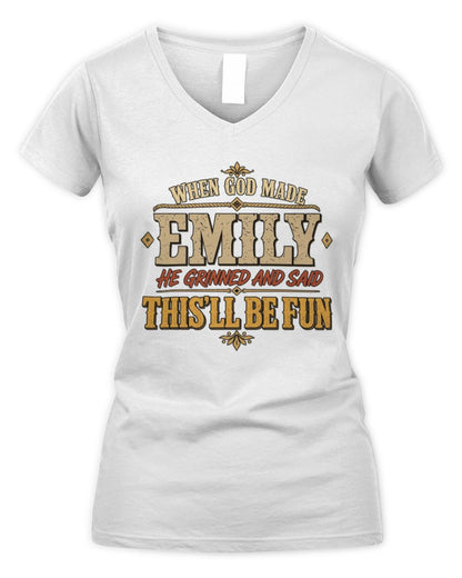 When God Made Your Name Funny Western T-Shirt EMILY M1-81 / Women's V-Neck T-Shirt / white