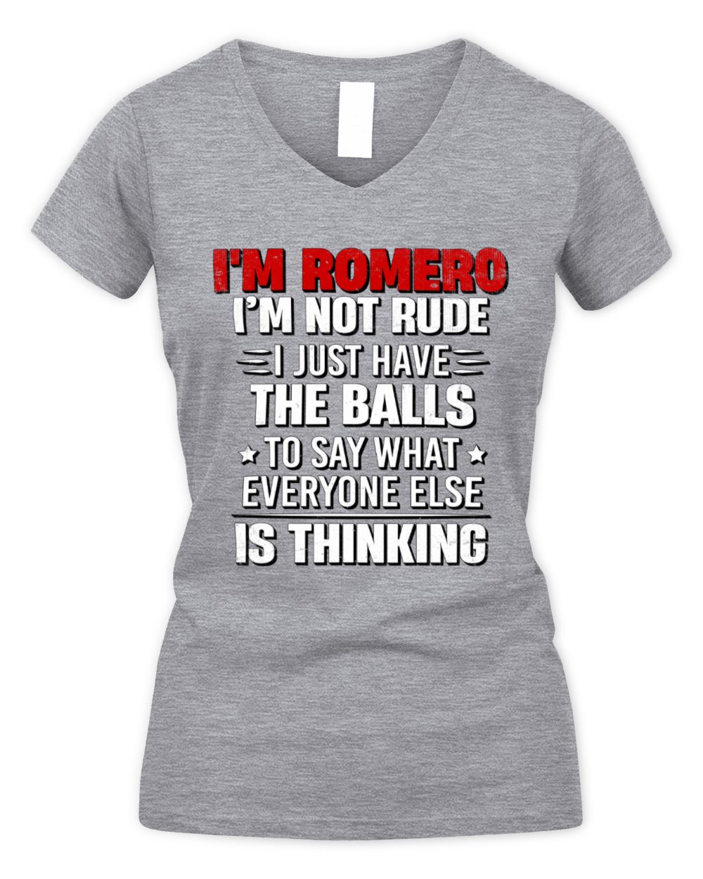 I'm Name I'm Not Rude I Just Have The Balls Funny T-Shirt ROMERO M1-46 / Women's V-Neck T-Shirt / sport grey