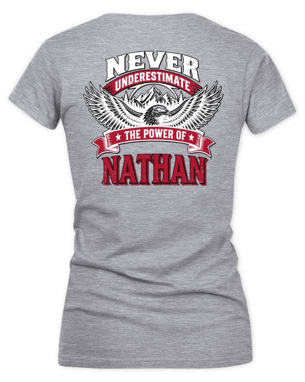Never Underestimate Your Name Eagle Mountain Shirt NATHAN M1-61 / Women's V-Neck T-Shirt / sport grey