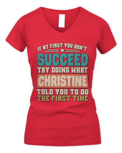 If at First You Don't Succeed Funny Vintage Shirt CHRISTINE M1-53 / Women's V-Neck T-Shirt / red