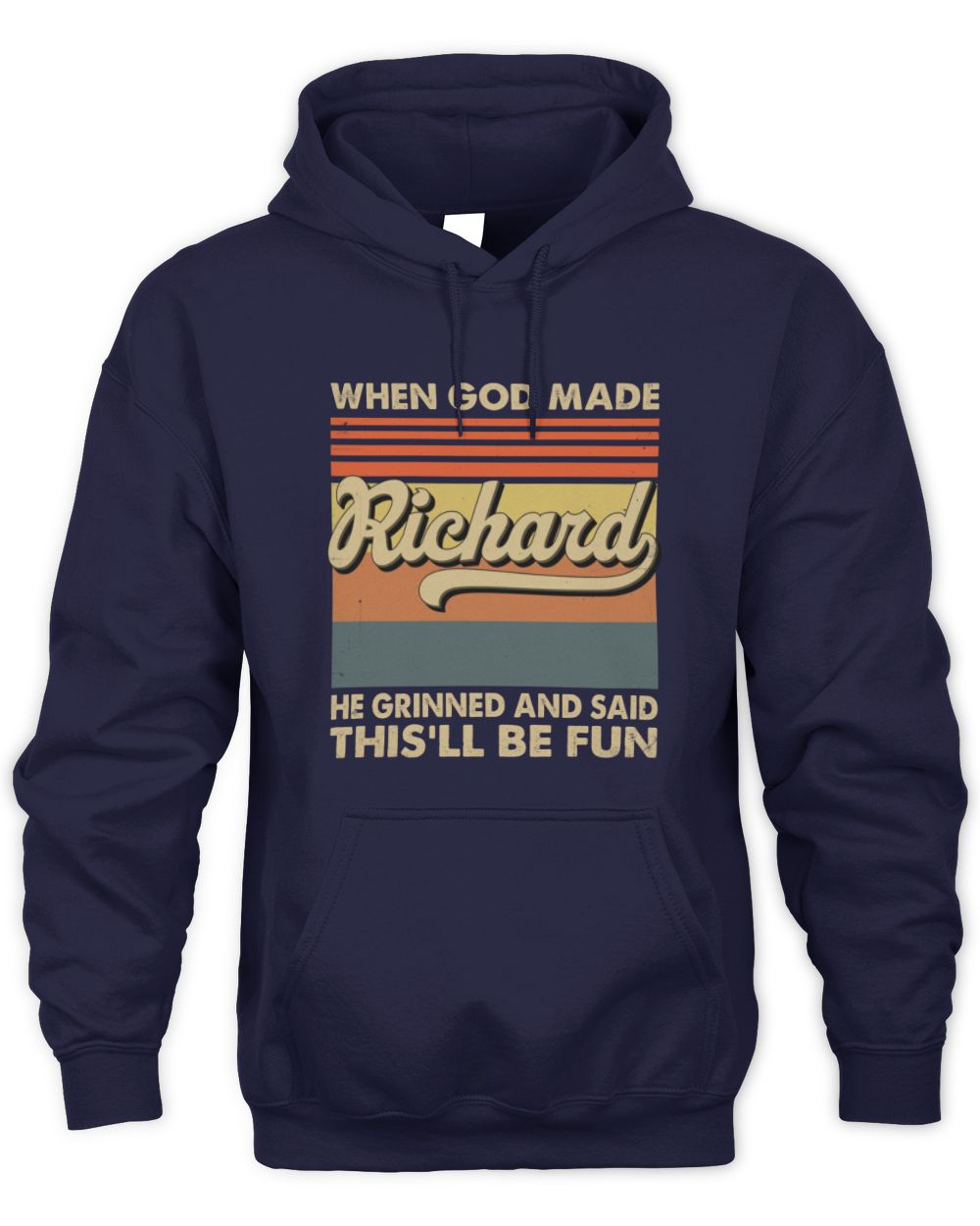 When God Made Your Name He Grinned Vintage T-Shirt RICHARD M1-55 / Unisex Hoodie / navy