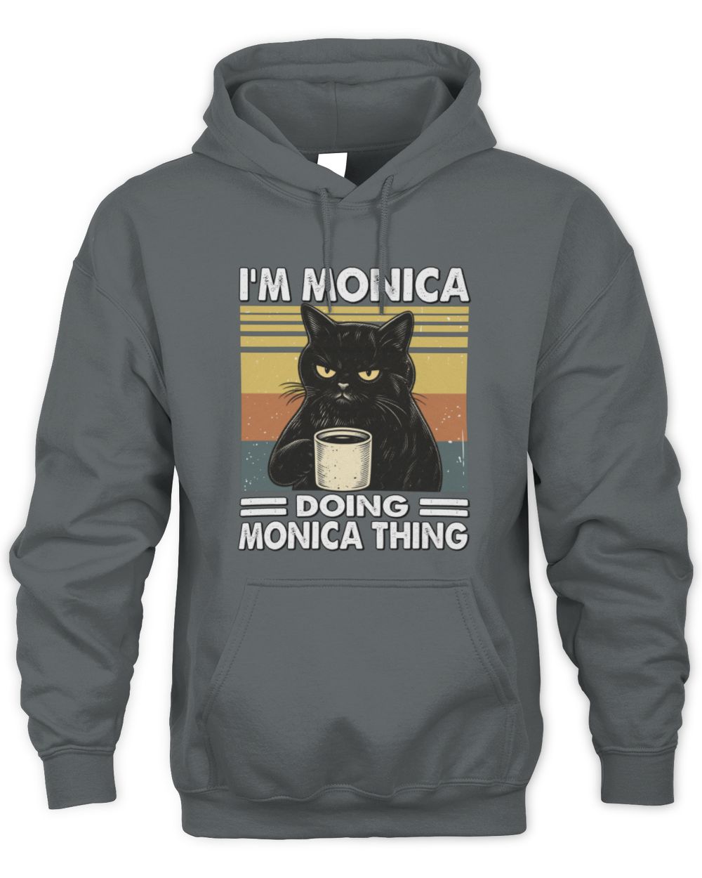 I'm Name Doing Name Thing Grumpy Black Cat Shirt MONICA M1-79 / Unisex Hoodie / charcoal