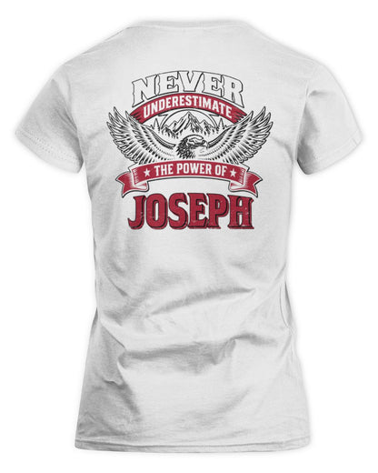 Never Underestimate Your Name Eagle Mountain Shirt JOSEPH M1-61 / Women's Standard T-Shirt / white