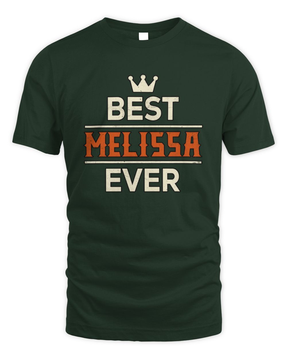 Best Your Name With Crown Shirt MELISSA M1-59 / Unisex Standard T-Shirt / forest green