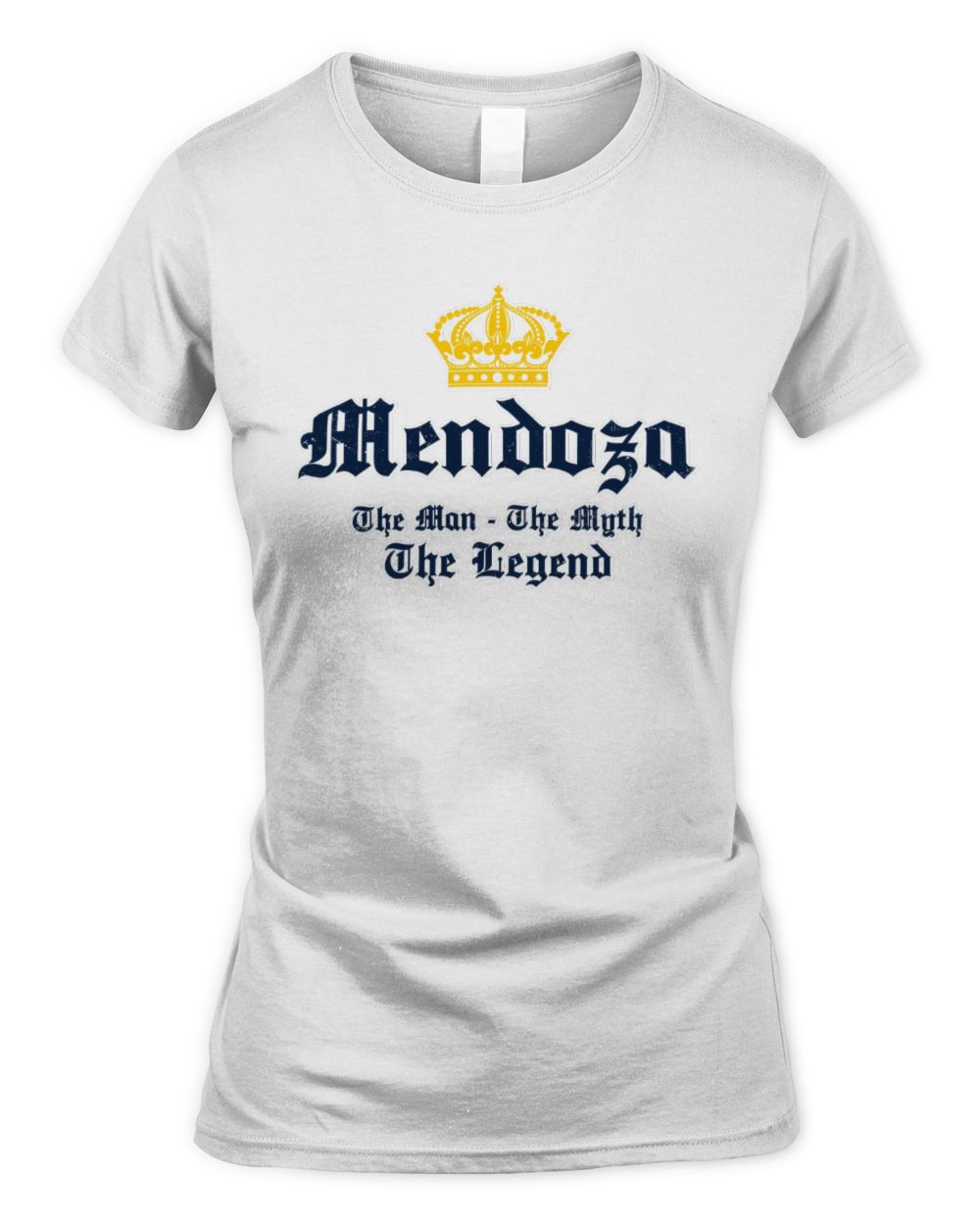 The Man The Myth The Legend Corona Beer T-Shirt MENDOZA M1-S83 / Women's Standard T-Shirt / white