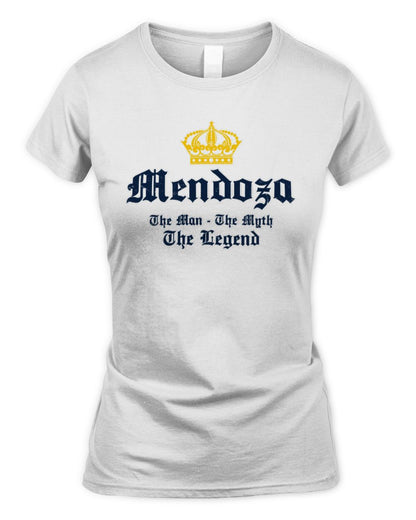 The Man The Myth The Legend Corona Beer T-Shirt MENDOZA M1-S83 / Women's Standard T-Shirt / white