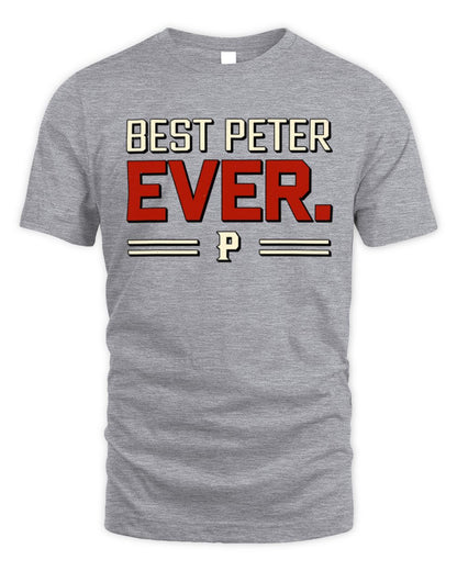 Best Your Name Ever Cool Shirt PETER M1-58 / Unisex Standard T-Shirt / sport grey