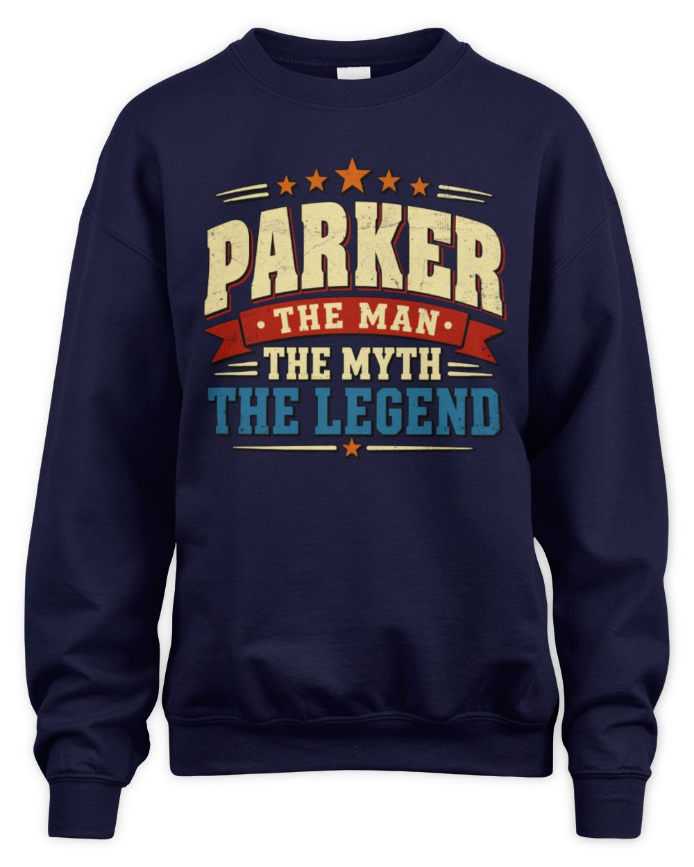 The Man The Myth The Legend Ribbon Vintage T-Shirt PARKER M1-56 / Unisex Sweatshirt / navy