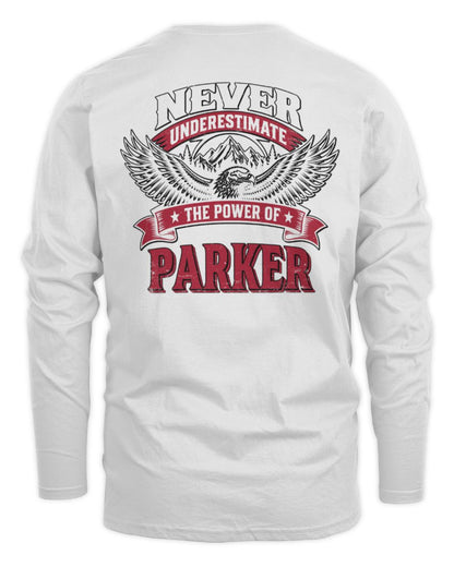 Never Underestimate Your Name Eagle Mountain Shirt PARKER M1-61 / Men's Long Sleeved T-Shirt / white