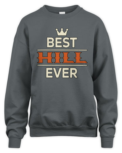 Best Your Name With Crown Shirt HILL M1-59 / Unisex Sweatshirt / charcoal