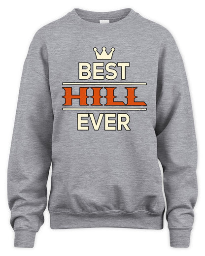 Best Your Name With Crown Shirt HILL M1-59 / Unisex Sweatshirt / sport grey