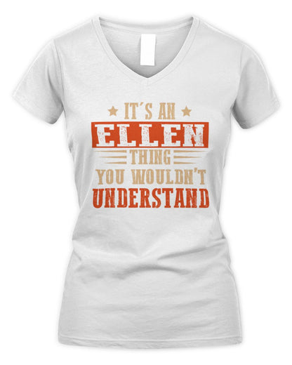 It's a Name Thing Personalized Funny Shirt ELLEN M1-51 / Women's V-Neck T-Shirt / white