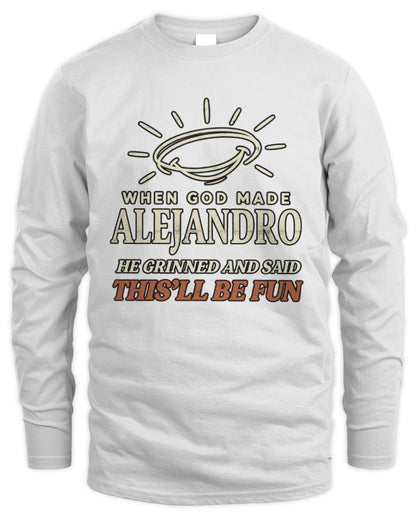 When God Made Your Name Funny Western T-Shirt T-Shirt ALEJANDRO M1-S82 / Men's Long Sleeved T-Shirt / white