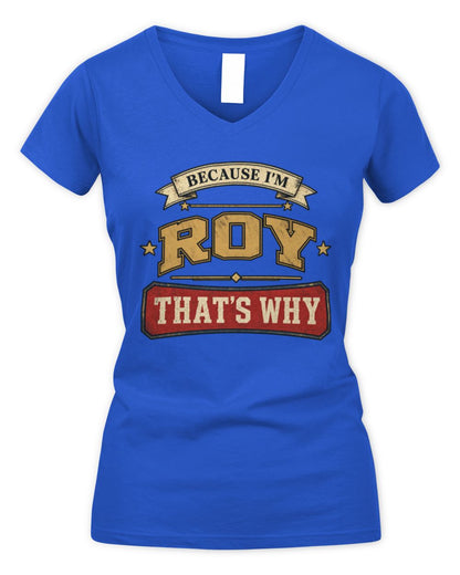 Because I'm Name That's Why Americana T-Shirt ROY M1-S88 / Women's V-Neck T-Shirt / royal